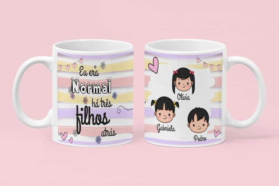 Caneca Personalizada “Eu era Normal, há três filhos atrás” – 325ml