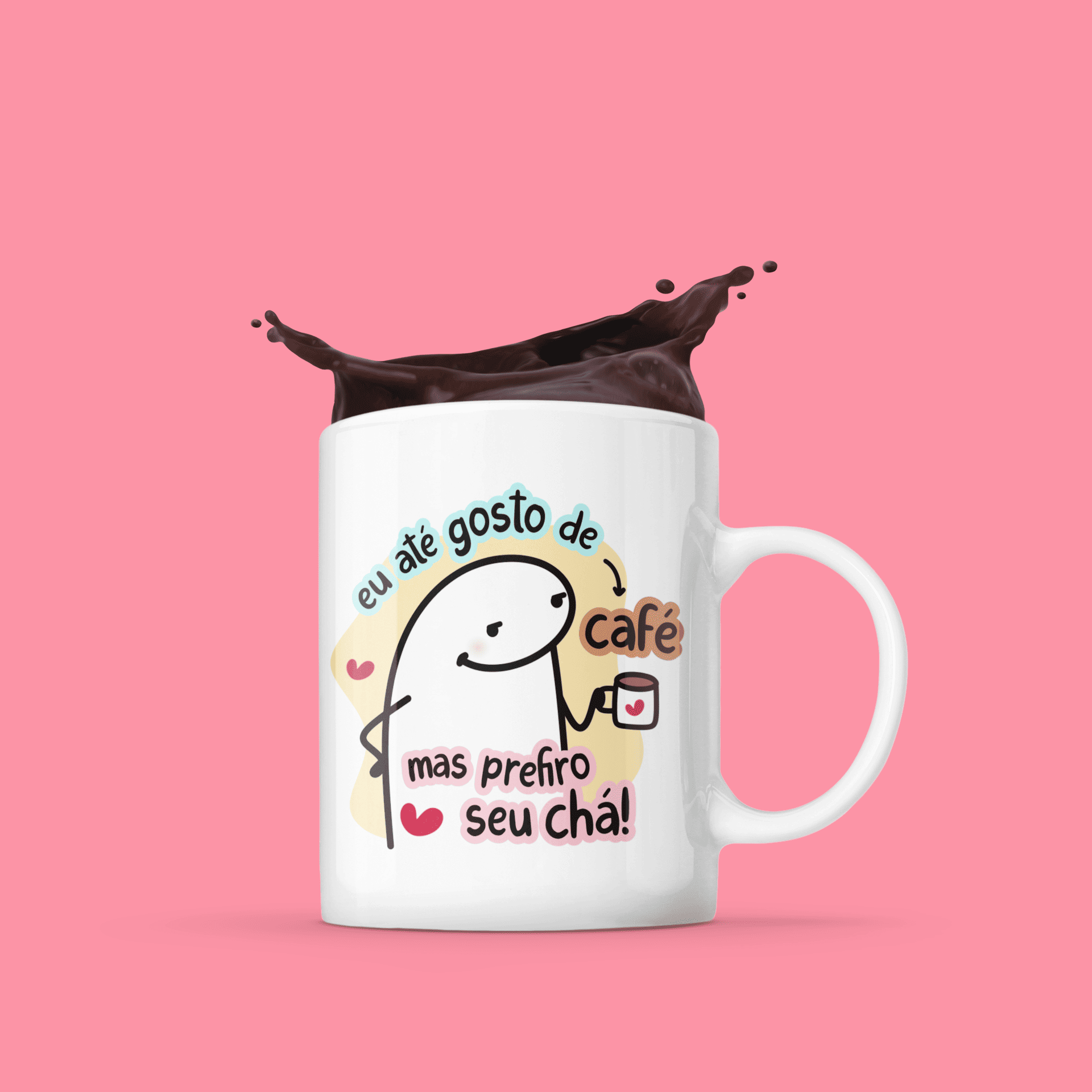 Caneca Personalizada “Eu até gosto de café, mas prefiro seu chá!” – 325ml